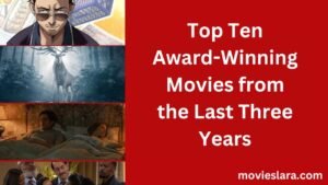 top ten movies last 3 years