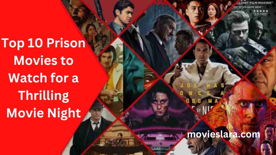 Top 10 Prison Movies to Watch for a Thrilling Movie Night