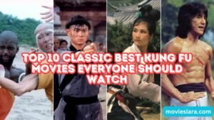 best kung fu movies